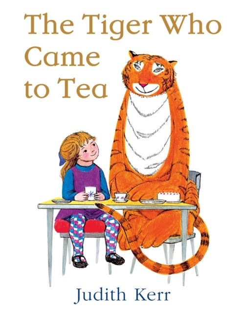 The Tiger Who Came to Tea (ISBN: 9780007215997)