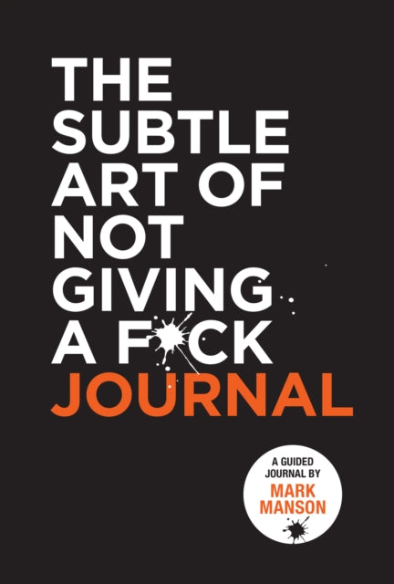 The Subtle Art of Not Giving a F*ck Journal (ISBN: 9780008542474)