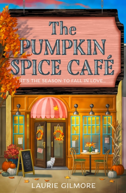 The Pumpkin Spice Cafe : Book 1 (ISBN: 9780008610678)