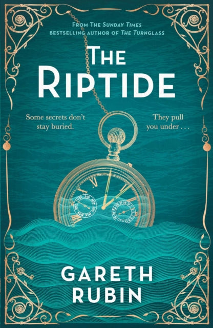 The Riptide : From Sunday Times bestselling author Gareth Rubin comes a dazzling mystery in which one man's past is written in blood - but his future is still unwritten (ISBN: 9781398535435)