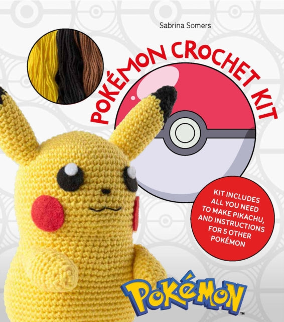 PokeMon Crochet Pikachu Book & Kit : Kit Includes All You Need to Make Pikachu and Instructions for 5 Other PokeMon (ISBN: 9781446308769)