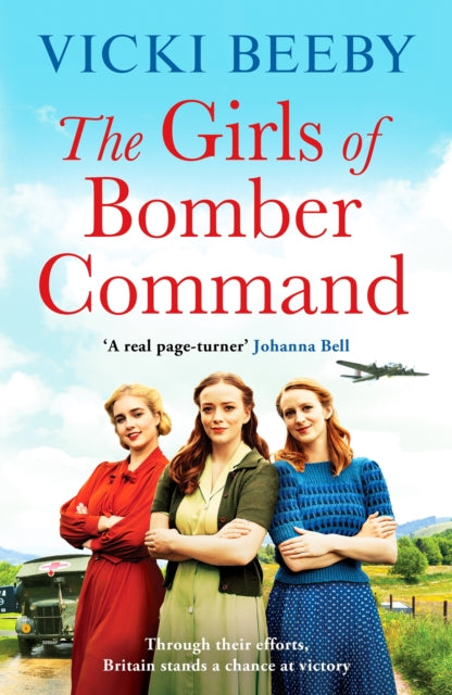 The Girls of Bomber Command : An uplifting and charming WWII saga (ISBN: 9781804365601)