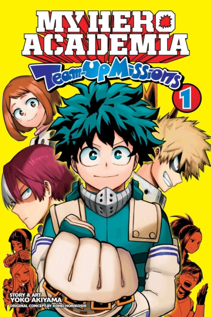 My Hero Academia: Team-Up Missions, Vol. 1 (ISBN: 9781974721559)