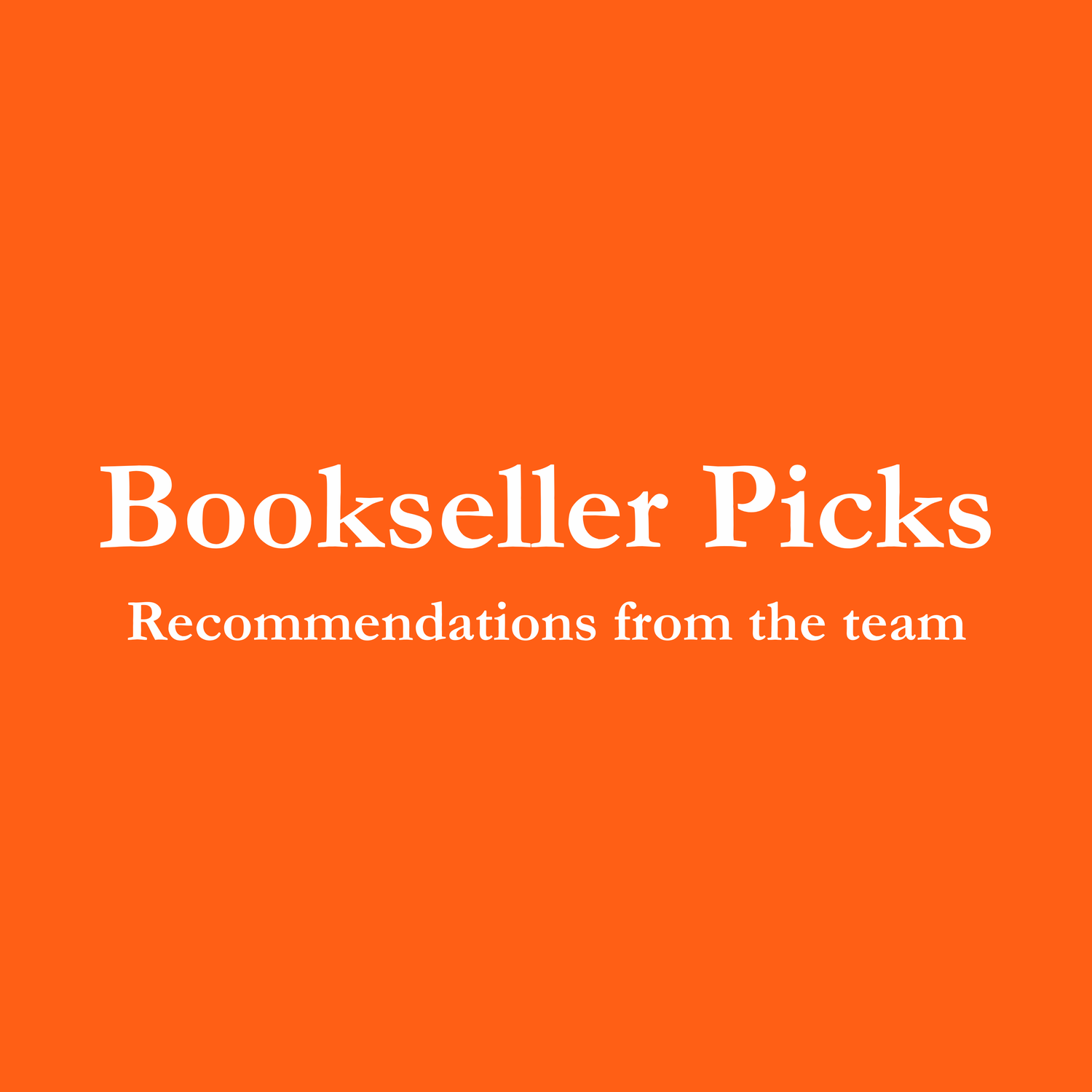 Bookseller Picks