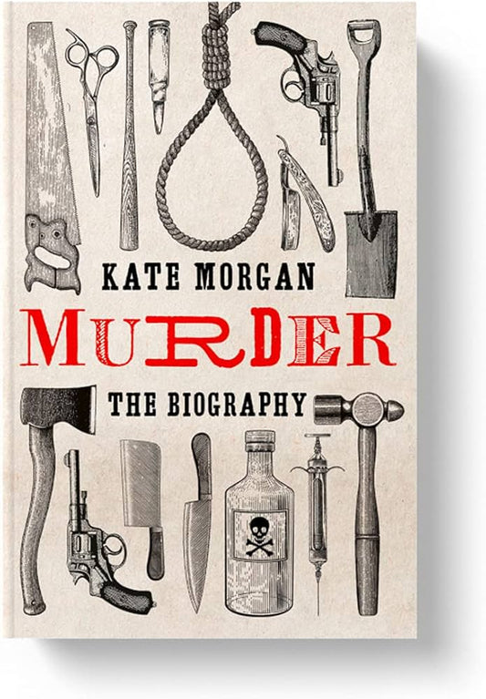 Murder: The Biography [Signed Copy]