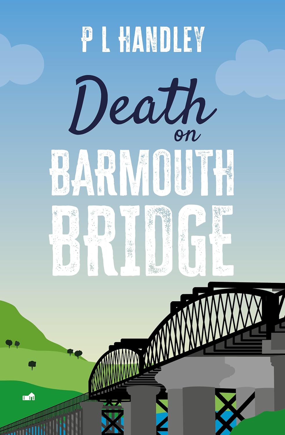Death On Barmouth Bridge