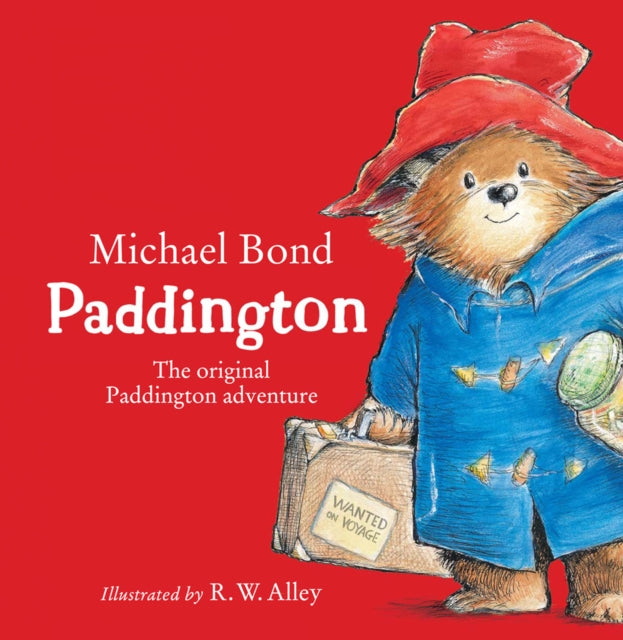 Paddington : The Original Paddington Adventure (ISBN: 9780008299101)
