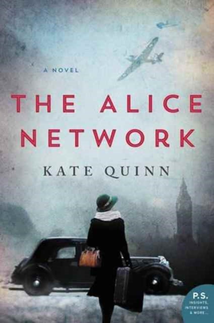 The Alice Network : A Novel (ISBN: 9780062654199)