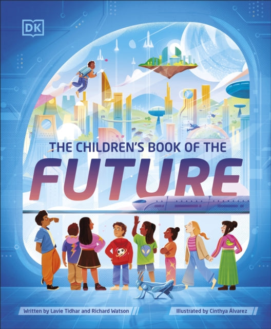 The Children's Book of the Future (ISBN: 9780241647479)