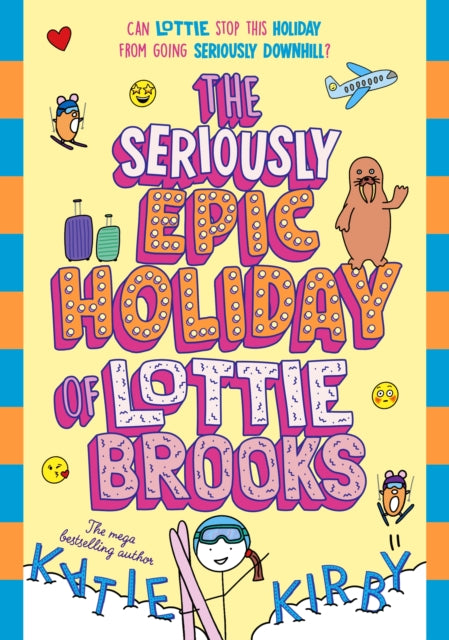 The Seriously Epic Holiday of Lottie Brooks (ISBN: 9780241769249)
