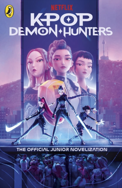 KPop Demon Hunters: The Official Junior Novelization (ISBN: 9780241835456)