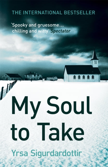 My Soul to Take : Thora Gudmundsdottir Book 2 (ISBN: 9780340920664)