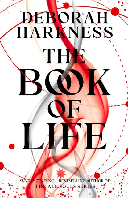 The Book of Life : The third gripping novel in the enchanting All Souls series (ISBN: 9780755384792)