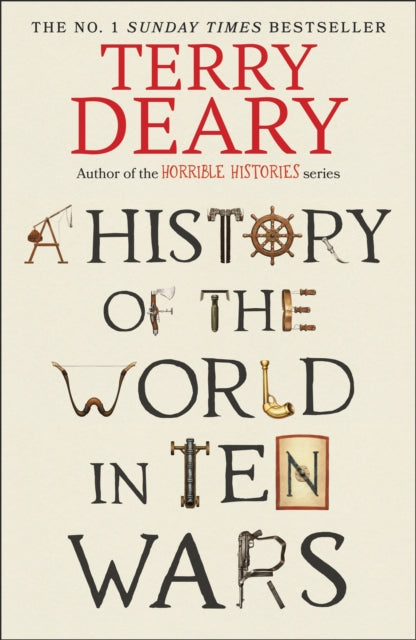 A History of The World in Ten Wars (ISBN: 9780857509383)
