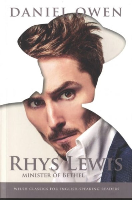 Rhys Lewis - Minister of Bethel (ISBN: 9780956703132)