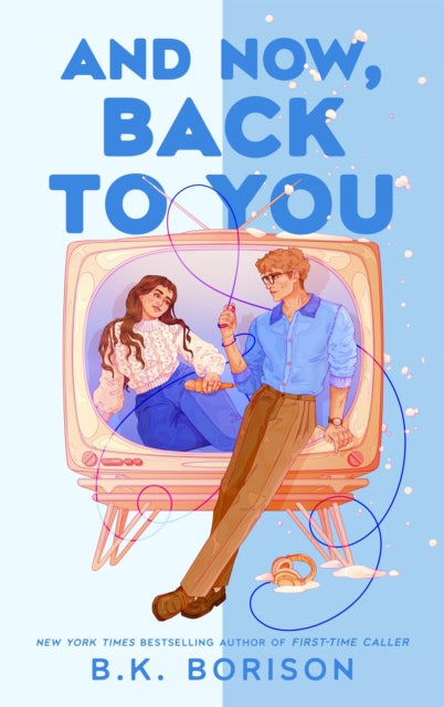 And Now, Back to You (ISBN: 9781035073917)