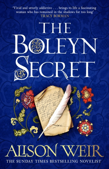 The Boleyn Secret : the spellbinding new Tudor novel by the Sunday Times bestselling author (ISBN: 9781035416240)