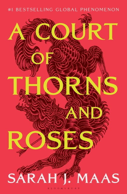 A Court of Thorns and Roses : Enter the EPIC fantasy worlds of Sarah J. Maas with the breath-taking first book in the GLOBALLY BESTSELLING ACOTAR series (ISBN: 9781037214035)