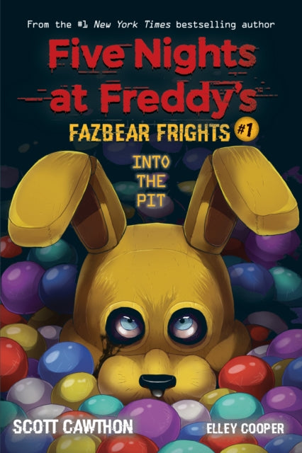 Into the Pit (Five Nights at Freddy's: Fazbear Frights #1) (ISBN: 9781338576016)