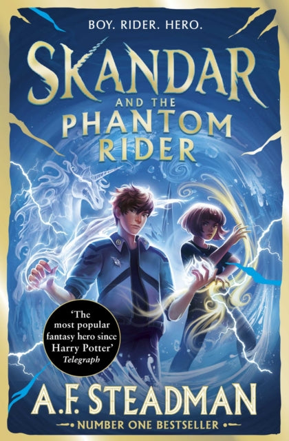 Skandar and the Phantom Rider : GO ALL IN for the National Year of Reading with the spectacular sequel to Skandar and the Unicorn Thief, the biggest fantasy adventure since Harry Potter (ISBN: 9781398561359)