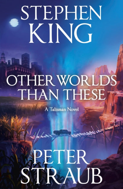 Other Worlds Than These : A Talisman Novel (ISBN: 9781399757201)