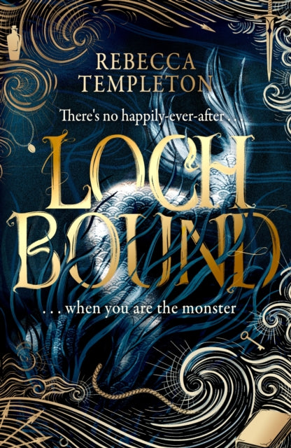 Lochbound : The Little Mermaid meets Scottish folklore in this brand-new, spell-binding fantasy romance (ISBN: 9781408724873)