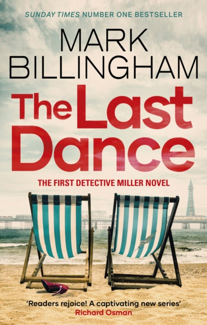 The Last Dance : A Detective Miller case - the first new Billingham series in 20 years (ISBN: 9781408726358)