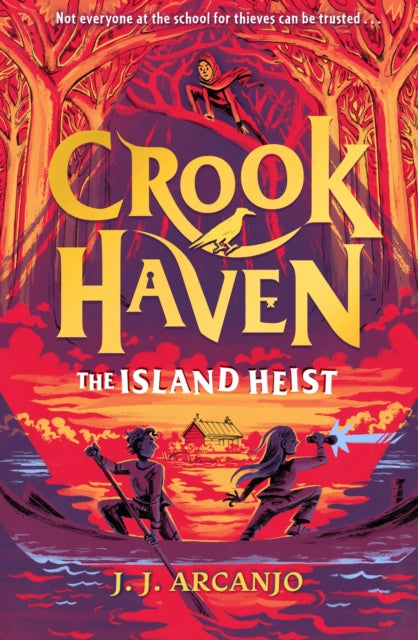Crookhaven: The Island Heist : Book 3: Now a BBC Television series! (ISBN: 9781444965780)