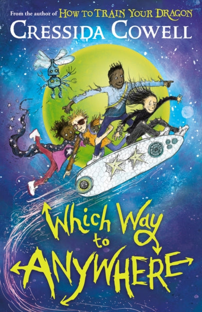 Which Way to Anywhere : From the No.1 bestselling author of HOW TO TRAIN YOUR DRAGON (ISBN: 9781444968217)