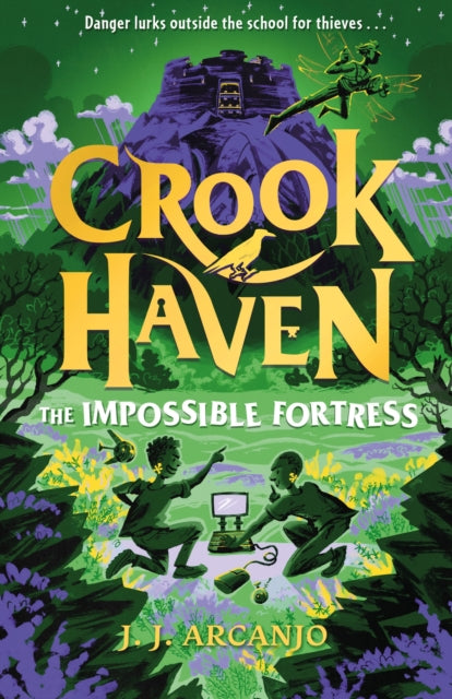 Crookhaven: The Impossible Fortress : Book 4: Now a BBC Television series! (ISBN: 9781444978360)