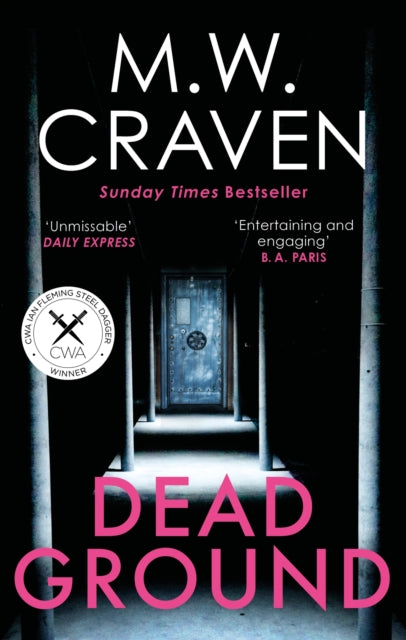 Dead Ground : The Sunday Times bestselling thriller (ISBN: 9781472132000)