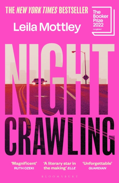 Nightcrawling : Longlisted for the Booker Prize 2022 - the youngest ever Booker nominee (ISBN: 9781526634573)