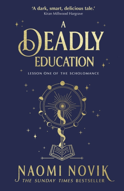 A Deadly Education : A TikTok sensation and Sunday Times bestselling dark academia fantasy (ISBN: 9781529100877)