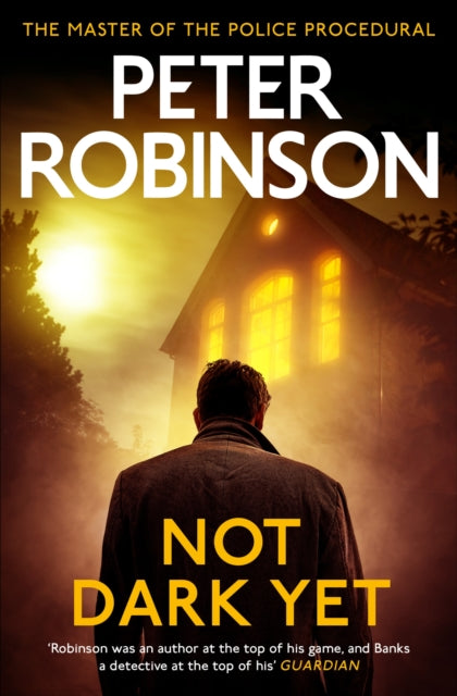 Not Dark Yet : The 27th DCI Banks novel from The Master of the Police Procedural (ISBN: 9781529343083)