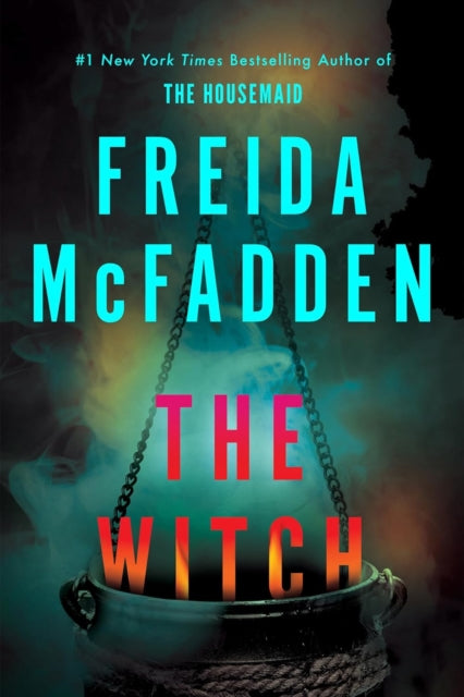 The Witch : The haunting new thriller from the #1 Sunday Times bestselling author (ISBN: 9781615958672)