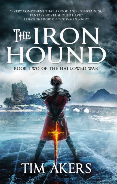 The Iron Hound : The Hallowed War 2 (ISBN: 9781783299508)
