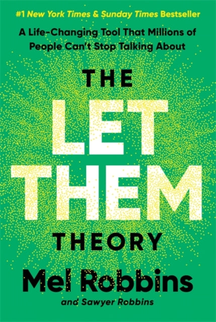 The Let Them Theory : A Life-Changing Tool That Millions of People Can’t Stop Talking About (ISBN: 9781788176187)