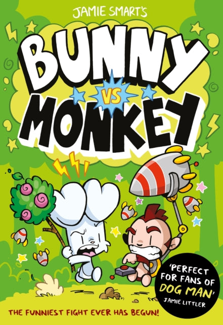 Bunny vs Monkey (a Phoenix Comic Book, from the multi-million-selling creative genius Jamie Smart) (ISBN: 9781788451772)