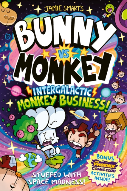 Bunny vs Monkey: Intergalactic Monkey Business! (a Phoenix Comic Book): Winner of the British Book Award for Best Graphic Novel (ISBN: 9781788453622)