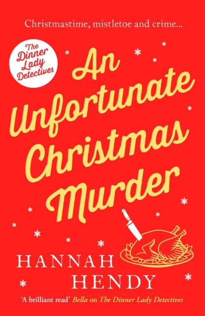 An Unfortunate Christmas Murder : A charming and festive British cosy mystery (ISBN: 9781800326514)