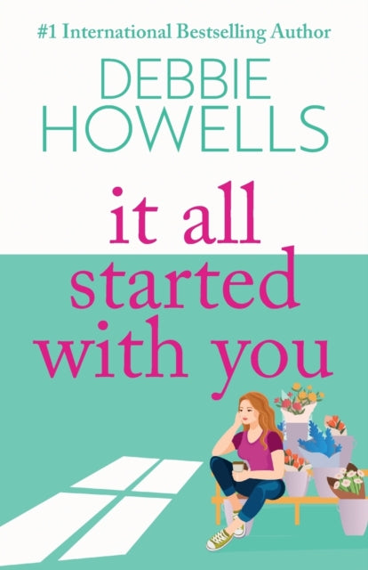 It All Started With You : A heartbreaking, uplifting read from Debbie Howells (ISBN: 9781805492320)