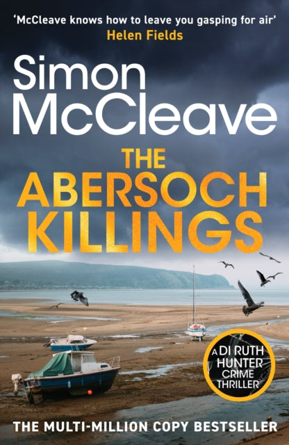 The Abersoch Killings : The multi-million selling Snowdonia Murder Mystery Series (A DI Ruth Hunter Crime Thriller Book 21) (ISBN: 9781835982822)