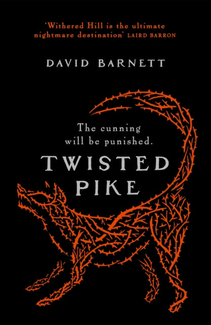 Twisted Pike : An utterly bewitching British folk horror novel (ISBN: 9781835983164)