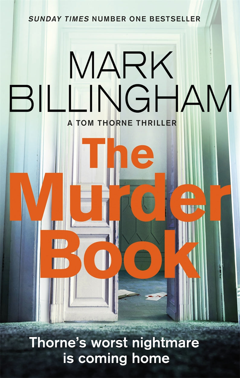 The Murder Book : The incredibly dramatic Sunday Times Tom Thorne bestseller [Signed Copy]