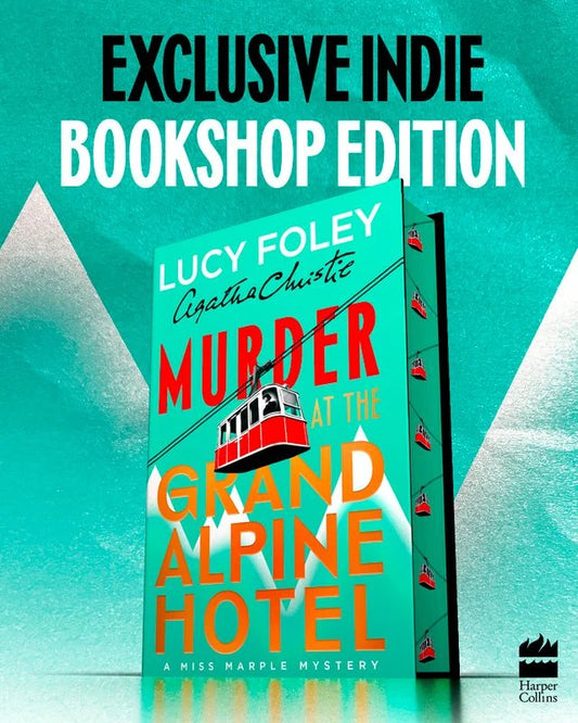 Murder at the Grand Alpine Hotel : The New Miss Marple Novel [Signed Exclusive Independent Bookshop Edition]